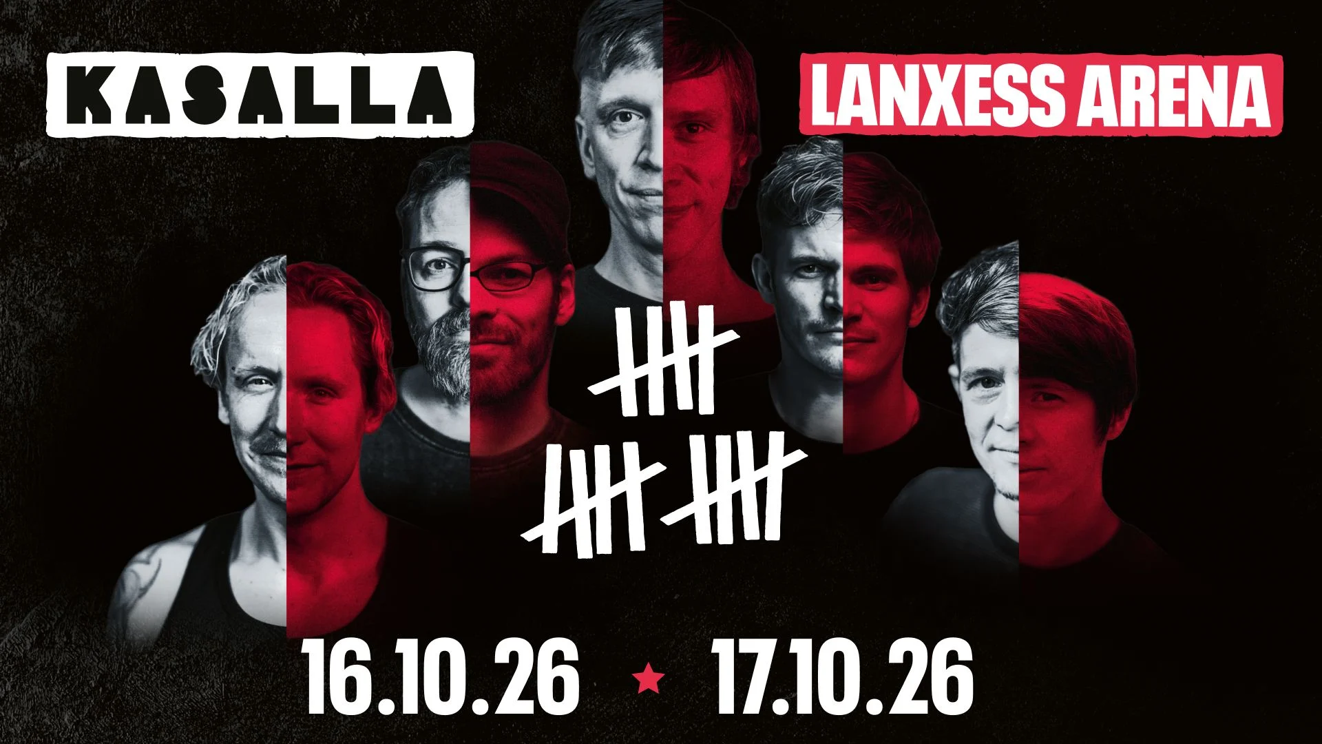 Kasalla – 15 Jahre, LANXESS arena, 16. und 17. Oktober 2026